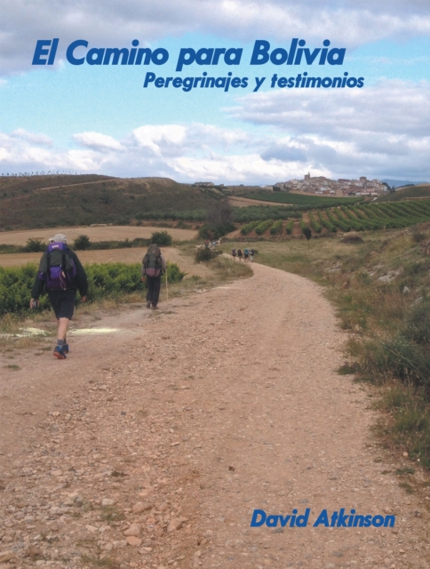 El Camino Para Bolivia