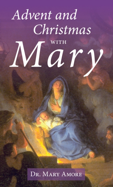 Advent and Christmas with Mary