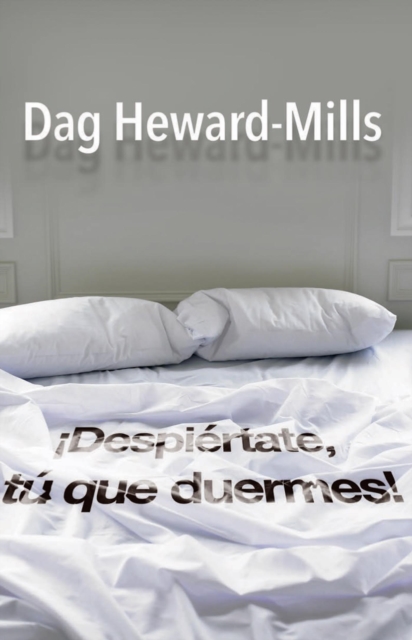!Despiertate, tu que duermes!