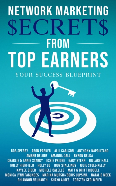 Network Marketing Secrets From Top Earners