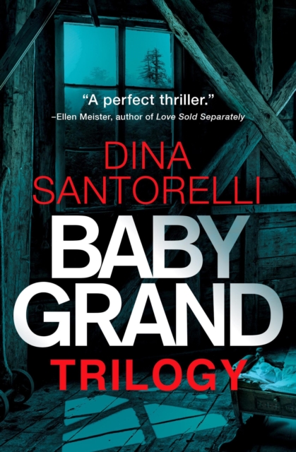 Baby Grand Trilogy, Books 1-3: A Thriller Box Set
