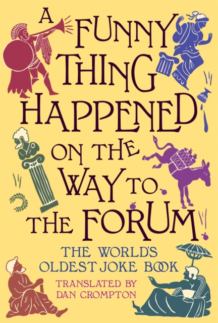 Funny Thing Happened on the Way to the Forum