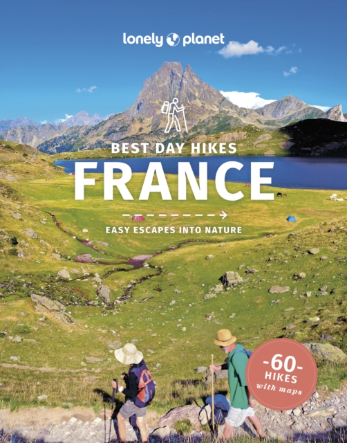 Lonely Planet Best Day Hikes France