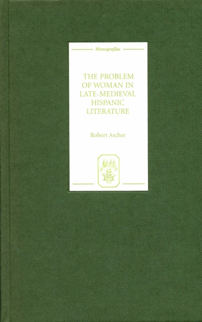 Problem of Woman in Late-Medieval Hispanic Literature