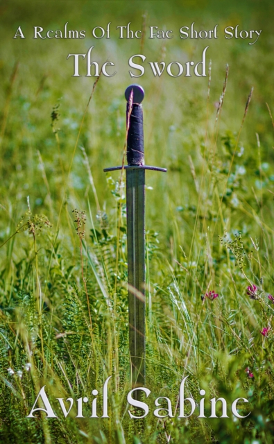 Realms Of The Fae Short Story: The Sword