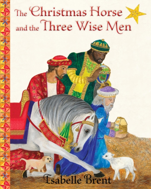 Christmas Horse and the Three Wise Men
