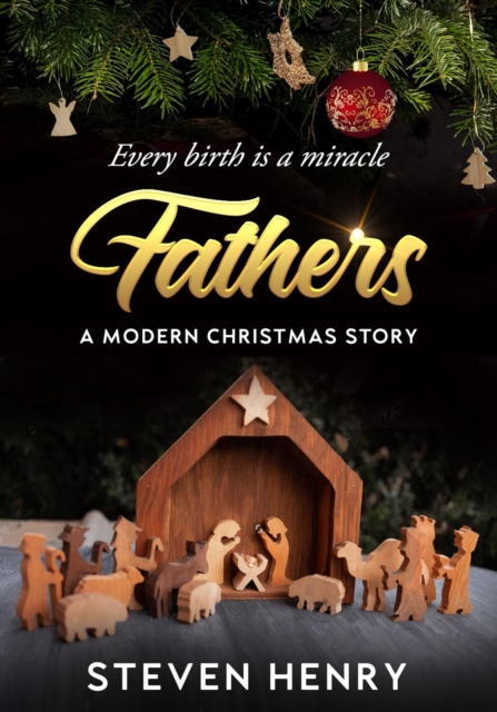 Fathers: A Modern Christmas Story