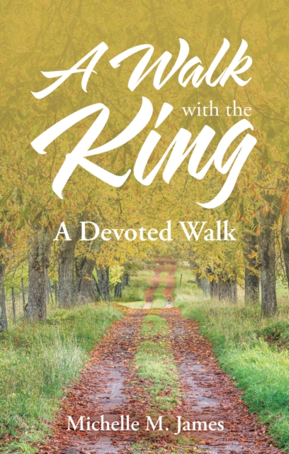 Walk with the King