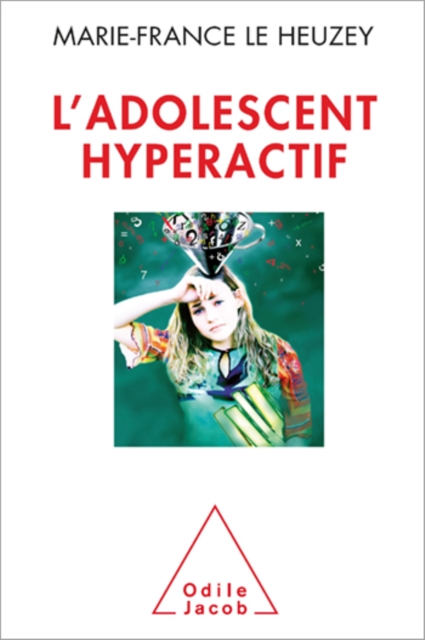 L' Adolescent hyperactif