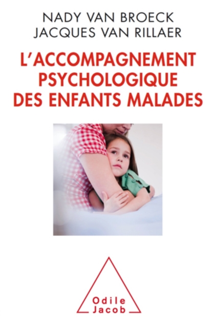 L' Accompagnement psychologique des enfants malades