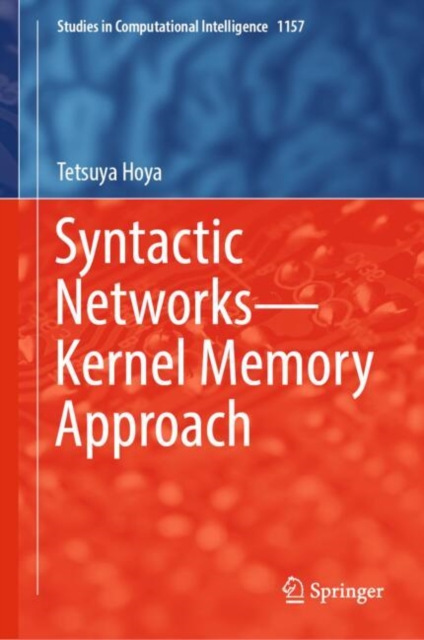 Syntactic Networks-Kernel Memory Approach