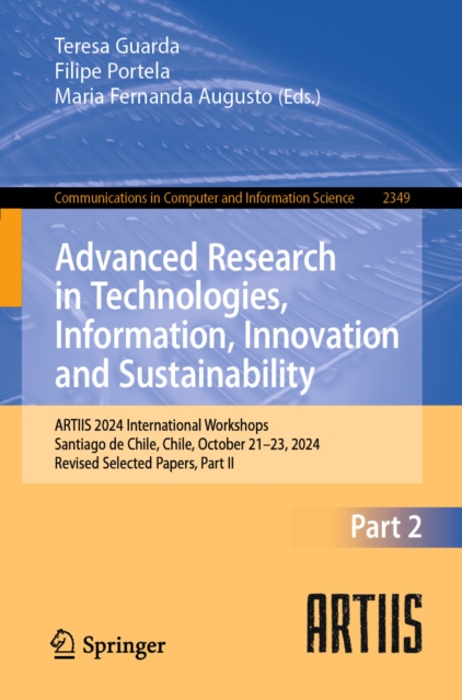 Advanced Research in Technologies, Information, Innovation and Sustainability