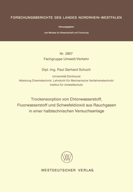 Trockensorption von Chlorwasserstoff, Fluorwasserstoff und Schwefeldioxid aus Rauchgasen in einer halbtechnischen Versuchsanlage