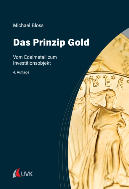Das Prinzip Gold