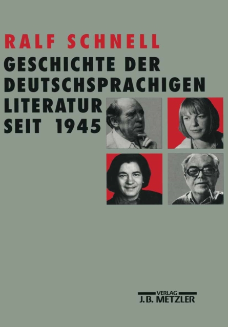 Geschichte der deutschsprachigen Literatur seit 1945