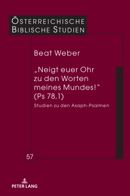 „Neigt euer Ohr zu den Worten meines Mundes!“ (Ps 78,1)