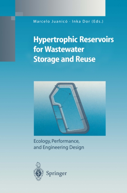 Hypertrophic Reservoirs for Wastewater Storage and Reuse