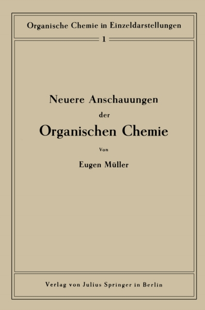 Neuere Anschauungen der organischen Chemie