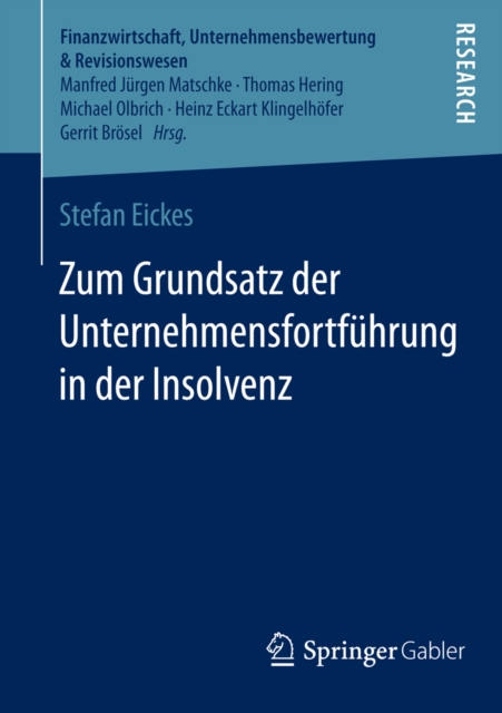 Zum Grundsatz der Unternehmensfortführung in der Insolvenz