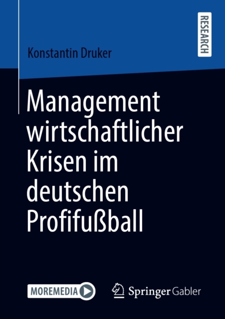 Management wirtschaftlicher Krisen im deutschen Profifußball