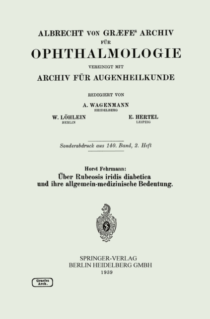 Über Rubeosis iridis diabetica und ihre allgemein-medizinische Bedeutung