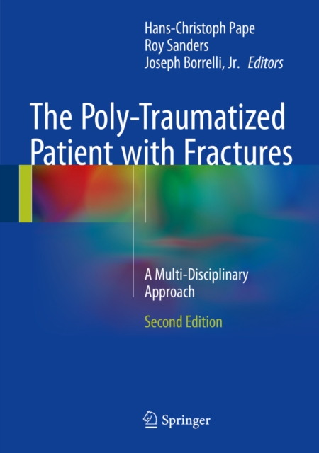 Poly-Traumatized Patient with Fractures
