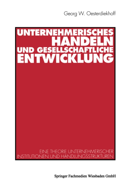 Unternehmerisches Handeln und gesellschaftliche Entwicklung