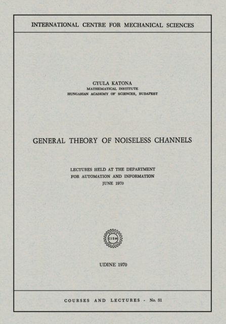 General Theory of Noiseless Channels