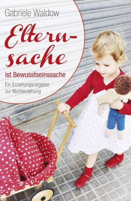 Elternsache ist Bewusstseinssache