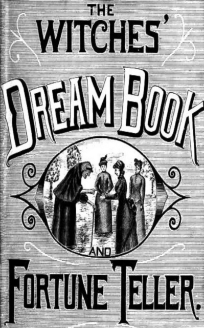 Witches' Dream Book; and Fortune Teller