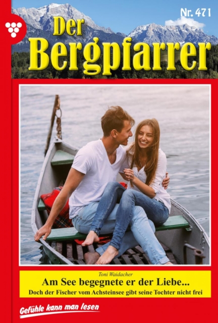 Der Bergpfarrer 471 – Heimatroman