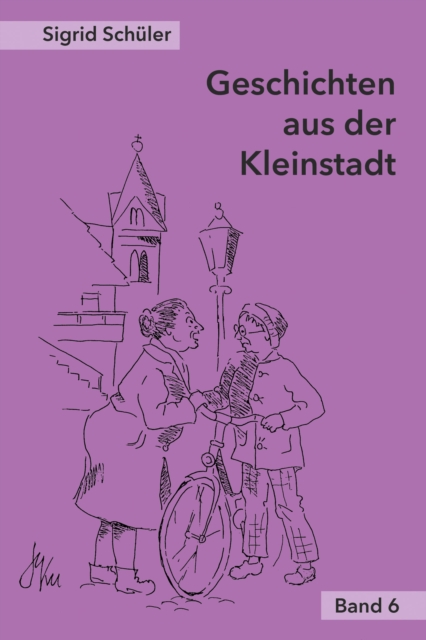 Geschichten aus der Kleinstadt, Band 6