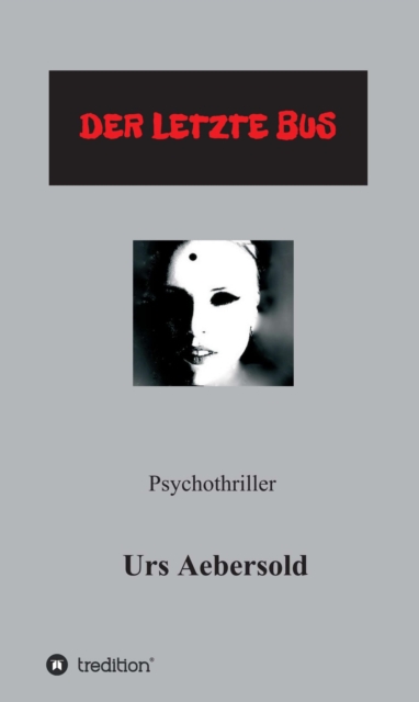 (C) DER LETZTE BUS
