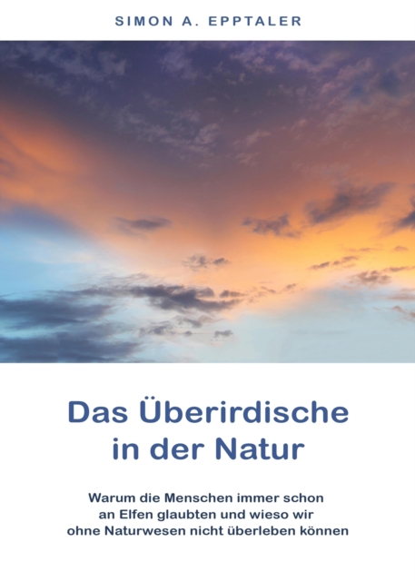 Das Überirdische in der Natur