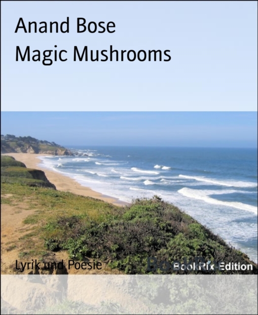 Magic Mushrooms