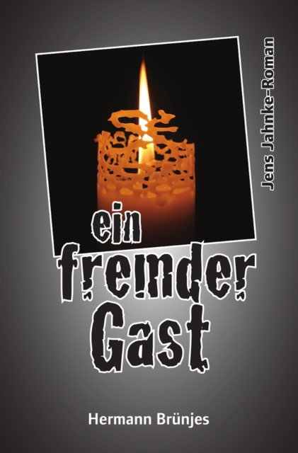 ein fremder Gast