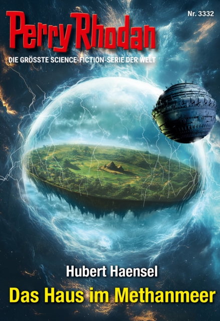Perry Rhodan 3332: Das Haus im Methanmeer