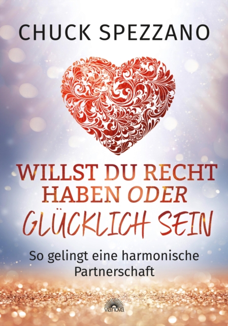 Willst Du Recht haben oder glücklich sein