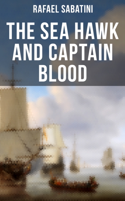 Sea Hawk and Captain Blood