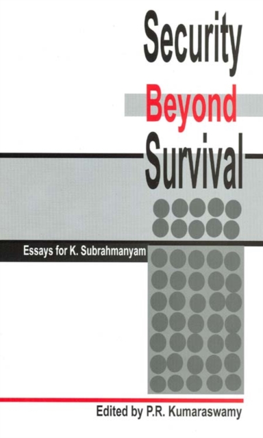 Security Beyond Survival
