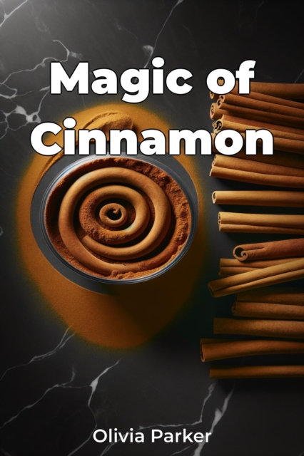 Magic of Cinnamon