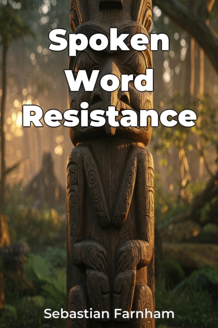 Spoken Word Resistance
