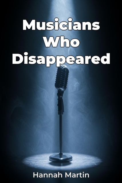 Musicians Who Disappeared