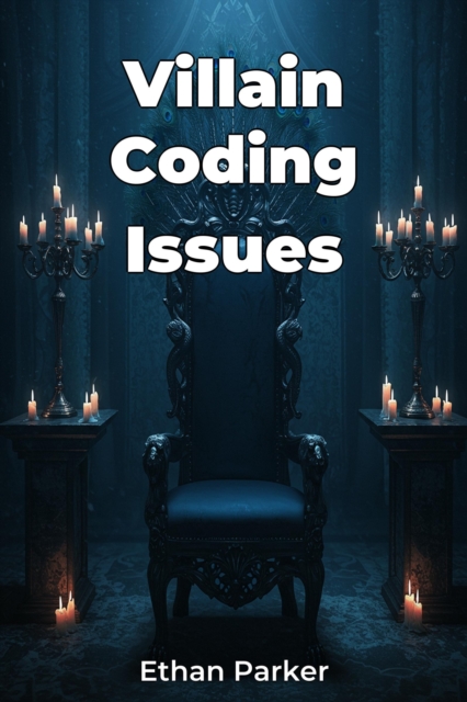 Villain Coding Issues