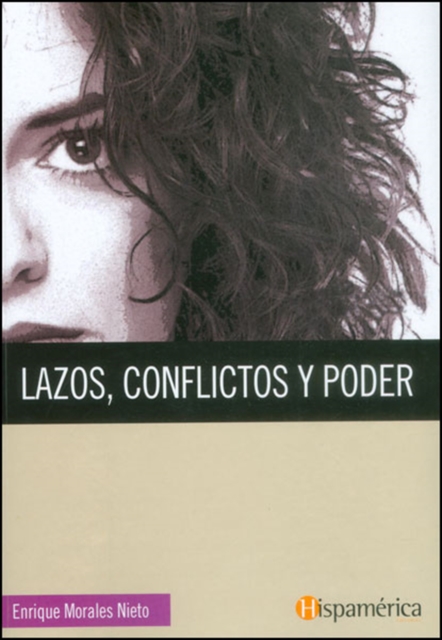 Lazos, conflictos y poder