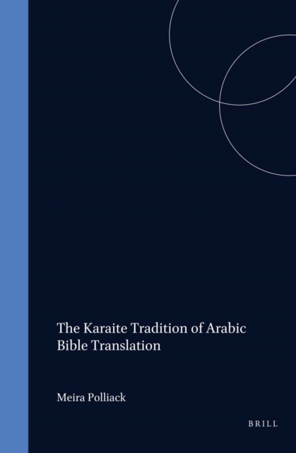 Karaite Tradition of Arabic Bible Translation