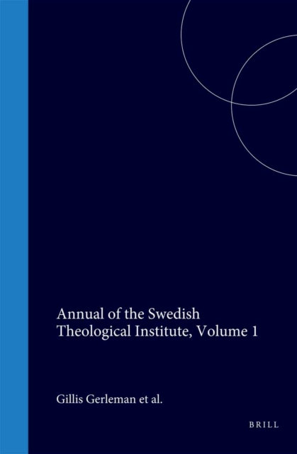 Annual of the Swedish Theological Institute, Volume 1