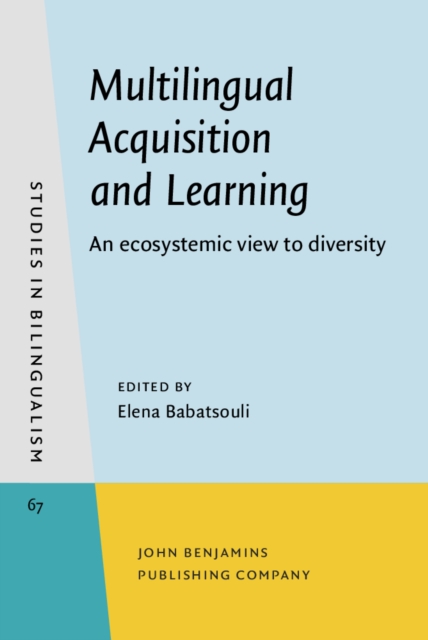 Multilingual Acquisition and Learning