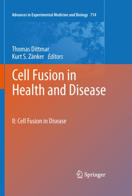 Cell Fusion in Health and Disease