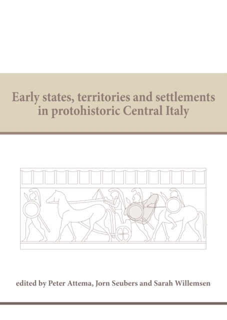 Early states, territories and settlements in protohistoric Central Italy